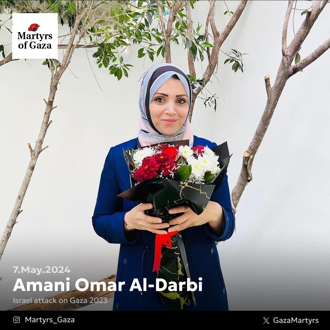 Martyr Amani Omar Al-Darbi, counselor and beloved family member