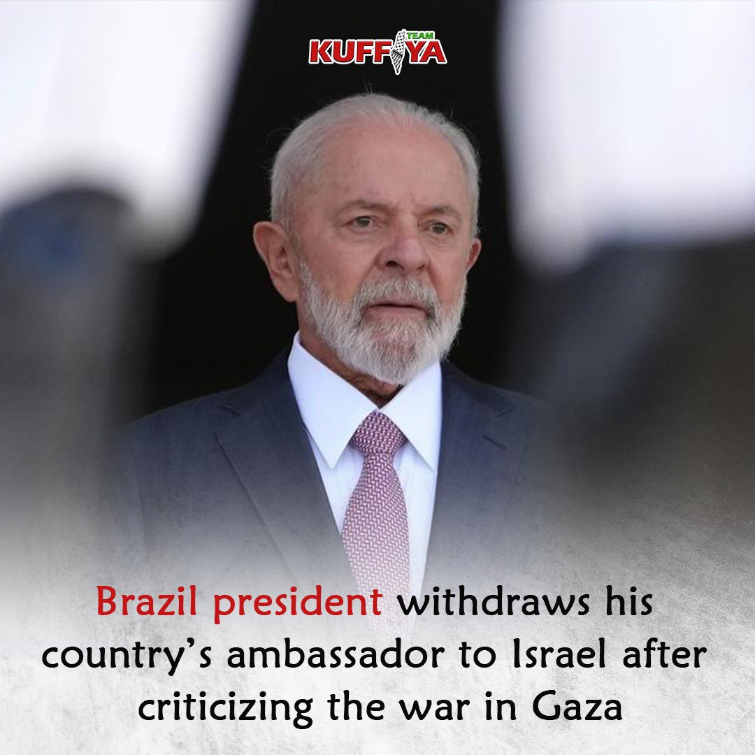 Brazil Withdraws Ambassador to Israel Over Gaza War