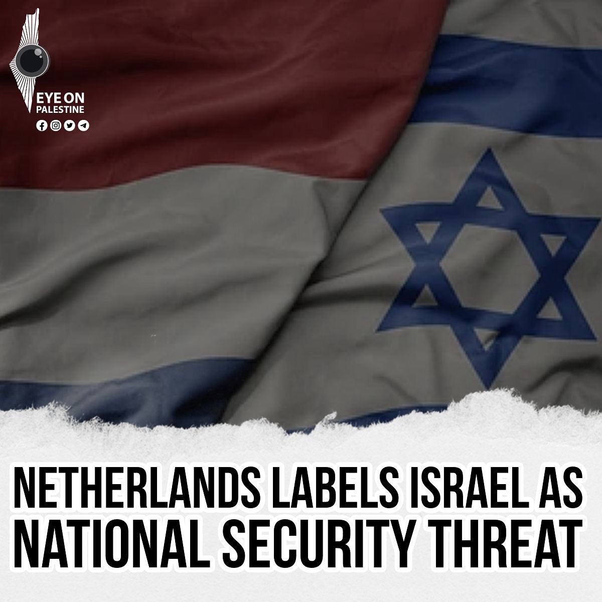 Netherlands Lists Israel as National Security Threat