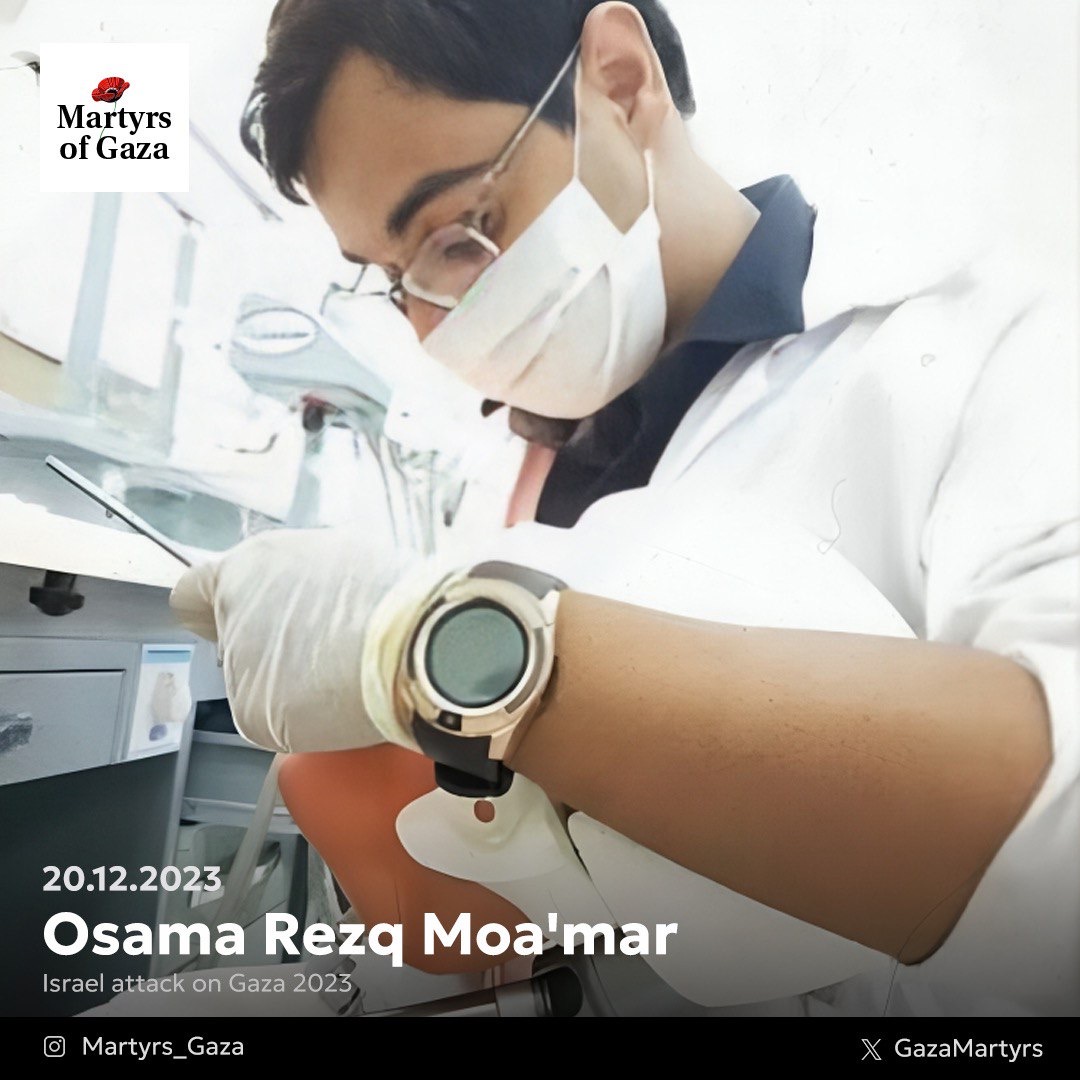 Osama Rezq Moa’mar, 27-year-old Gaza dentist, family man