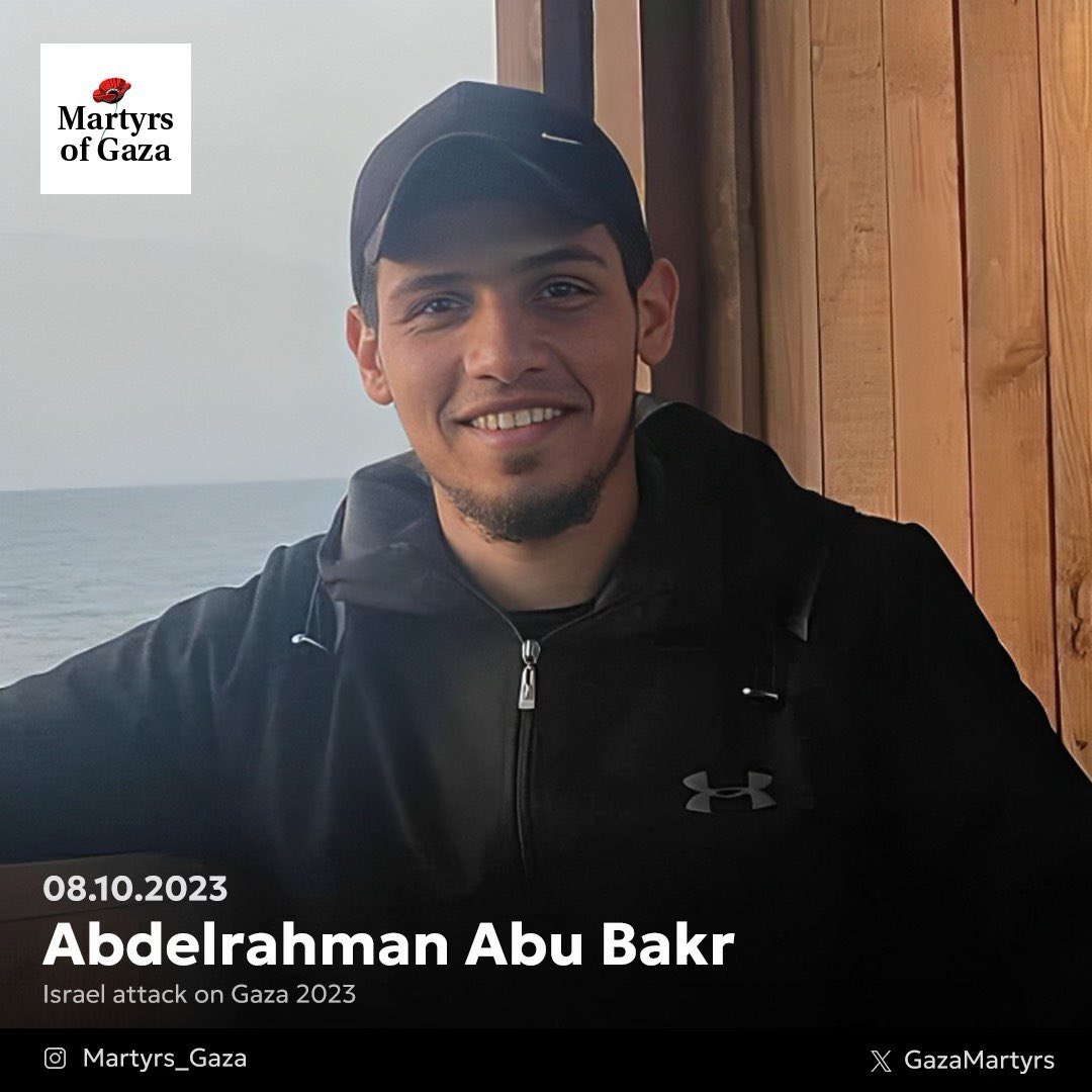 Abdelrahman Abu Bakr Gaza martyr tribute October 8