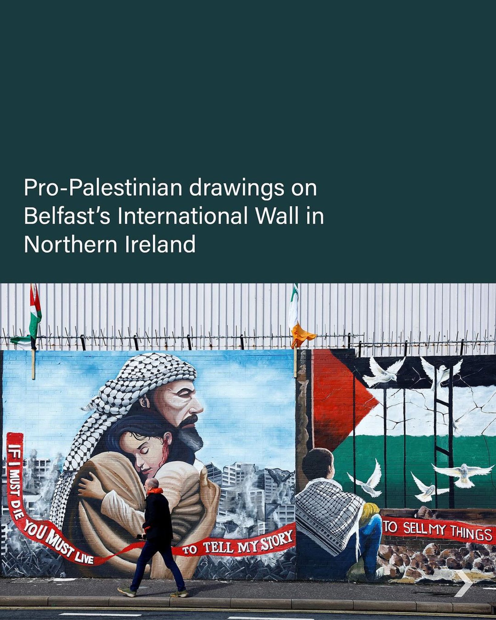 Pro-Palestinian Art on Belfast’s International Wall
