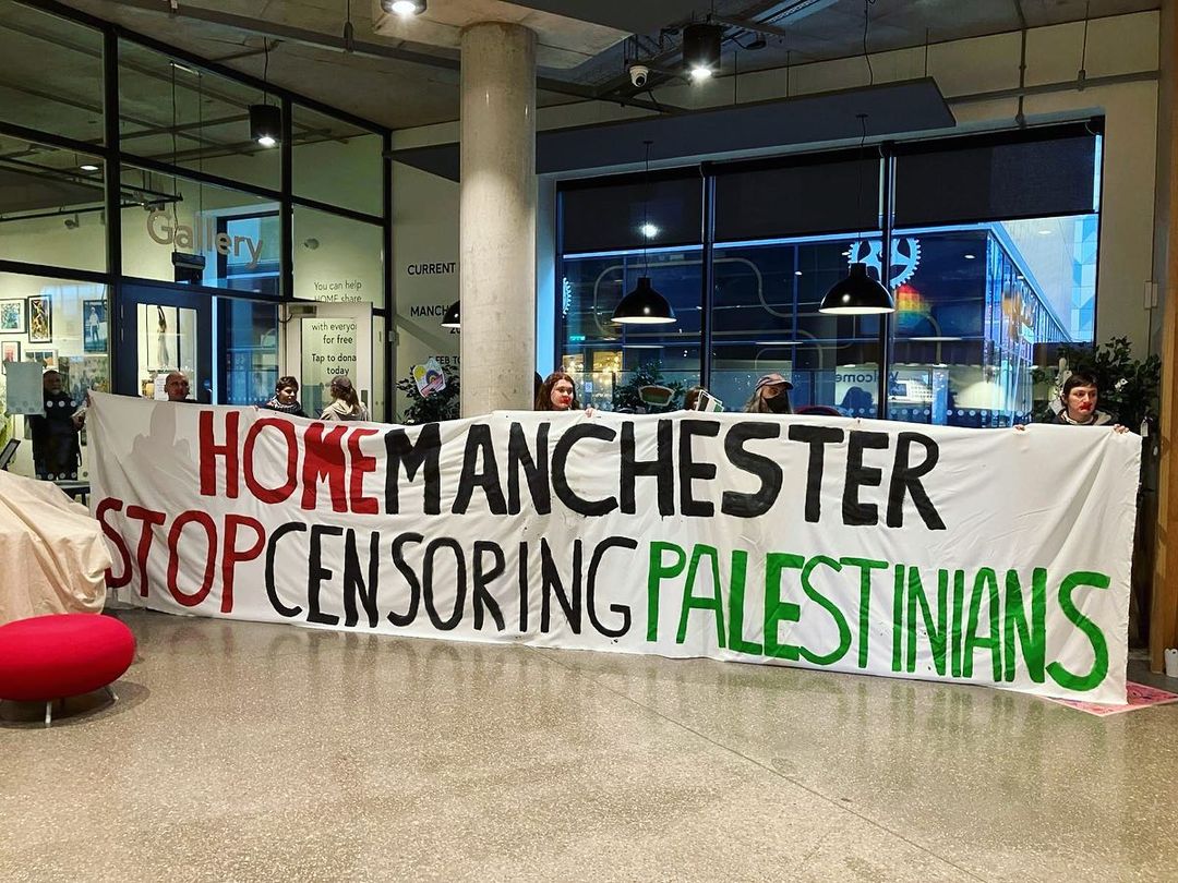 Manchester Artists Protest HOME Exhibition Over Cancelled Palestinian Event