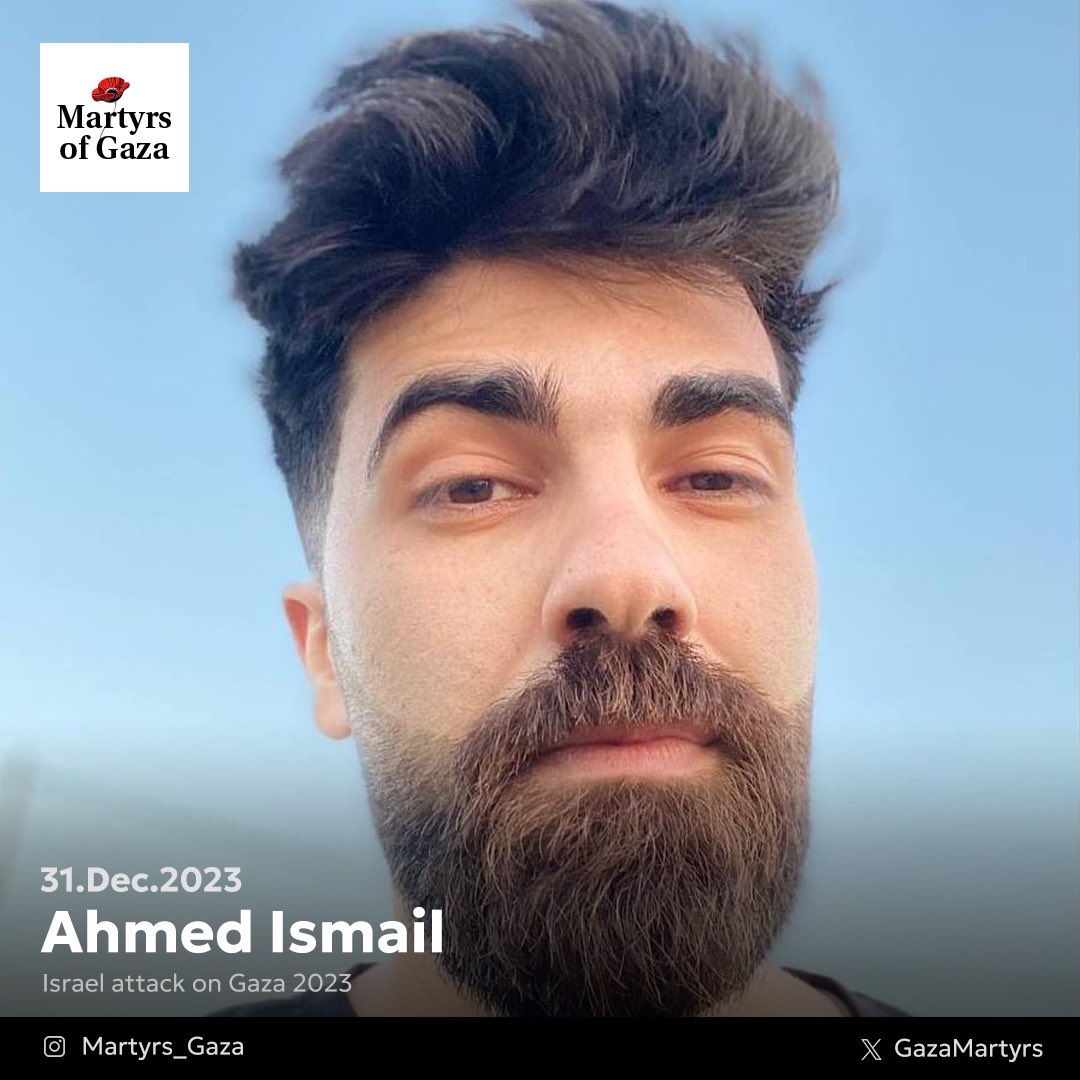 Ahmed Ismail Gaza Youth Activist and Humanitarian Worker Remembered