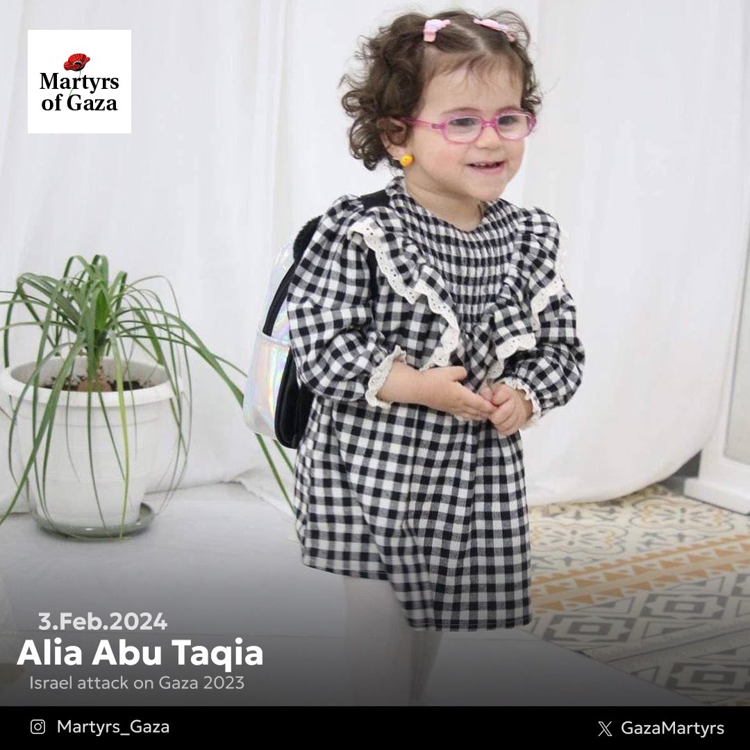 Two-year-old Alia Abu Taqia killed in Israeli airstrike on Rafah tent