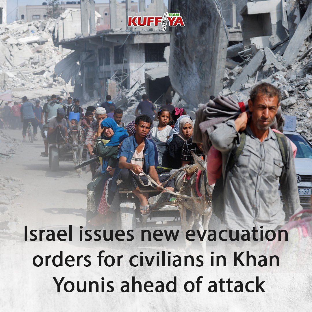Israeli Army Issues New Evacuation Orders in Khan Younis