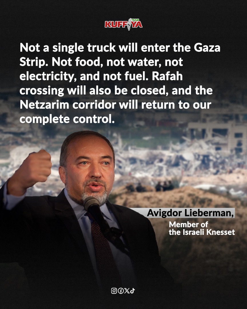 Israeli MK Lieberman declares total blockade on Gaza Strip