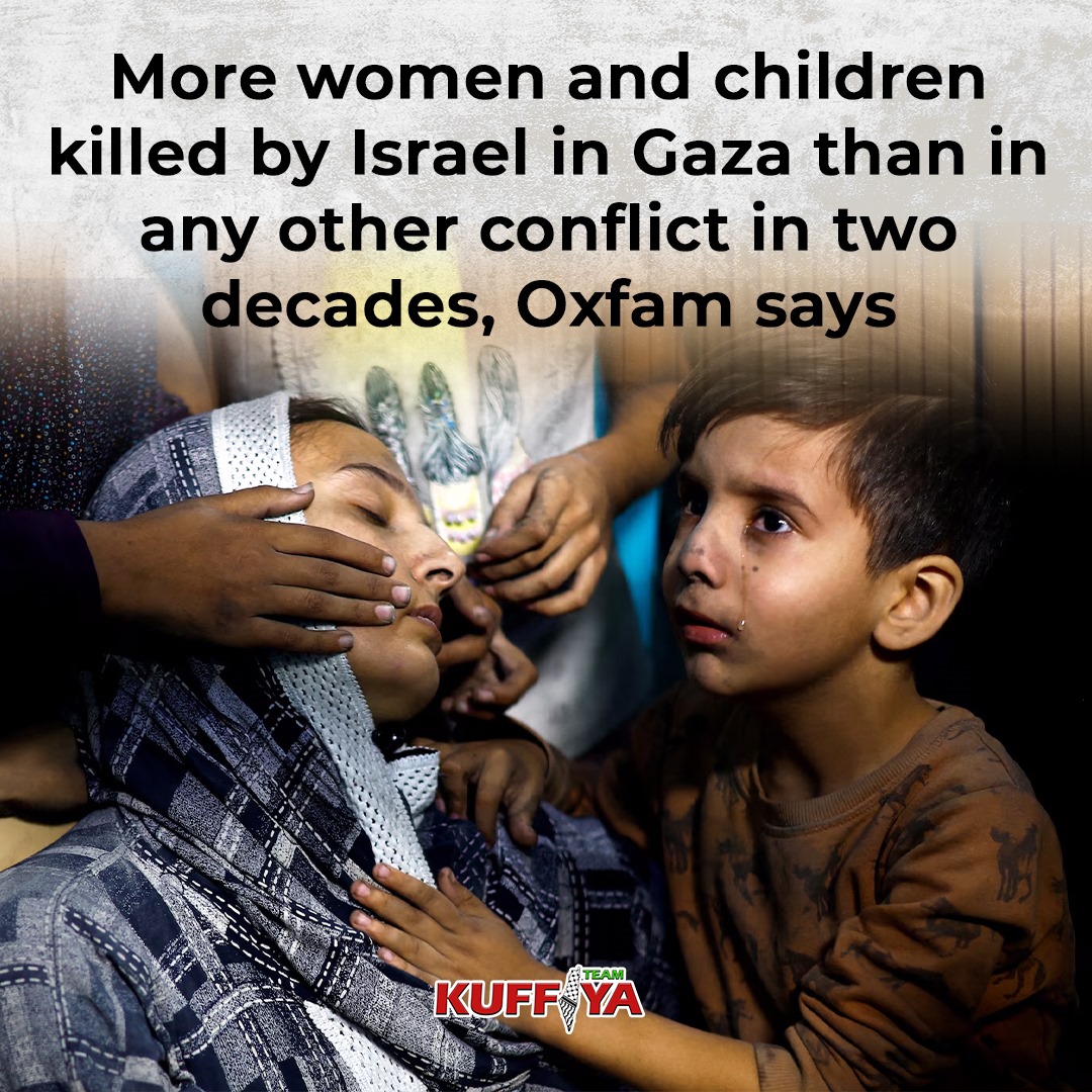 Oxfam Report: Gaza Has Deadliest Toll for Women and Children
