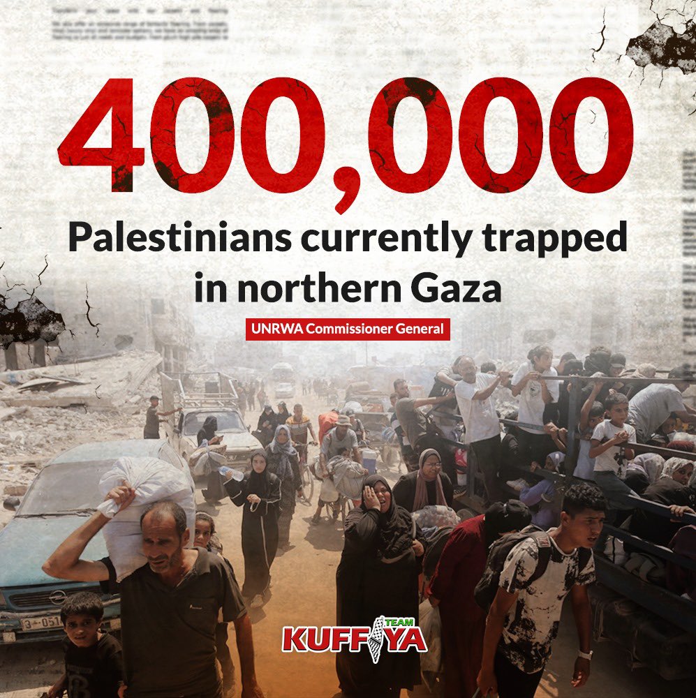 400,000 Palestinians Trapped in Northern Gaza After Israeli Military Invasion