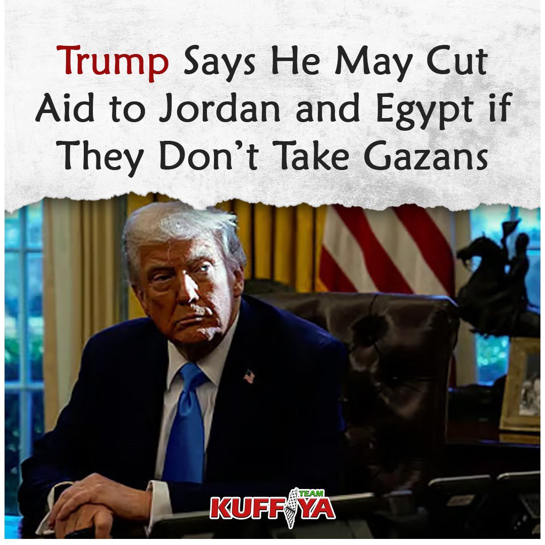 Trump threatens to cut aid to Jordan and Egypt over Palestinians