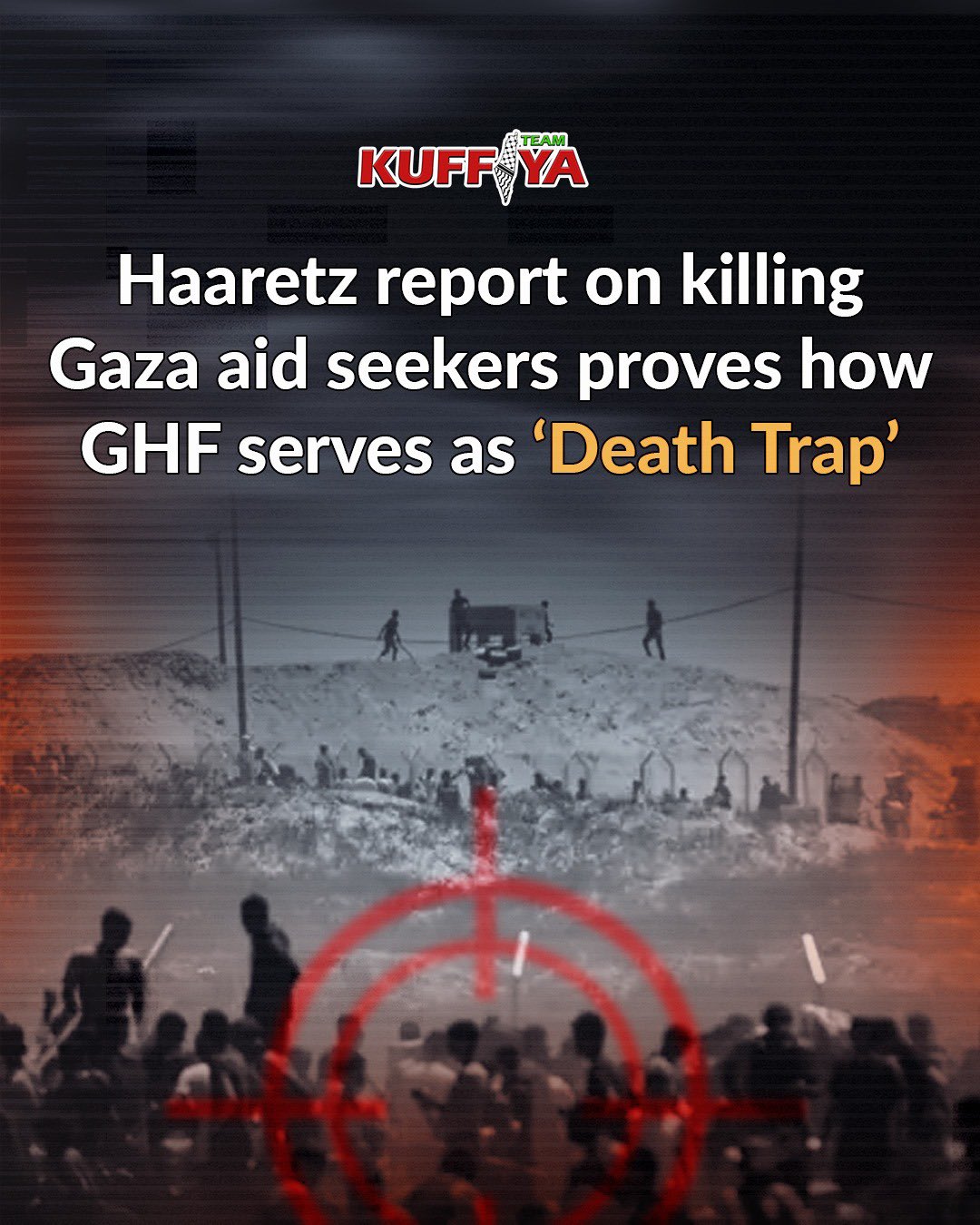 Israeli Forces Ordered to Shoot Unarmed Aid Seekers Gaza