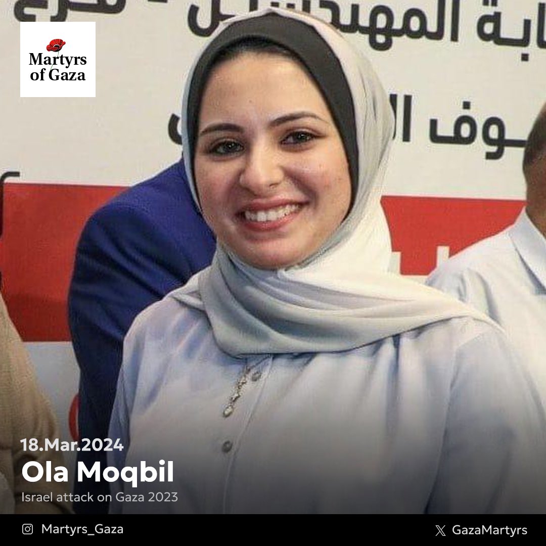 Ola Moqbil: Young Palestinian Civil Engineer Survives