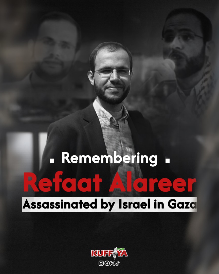 Refaat Alareer: Remembering Gaza’s Prominent Voice