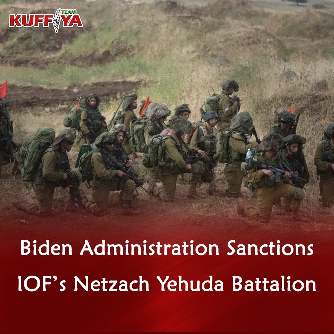Biden Administration Sanctions Israeli Battalion for West Bank Abuses