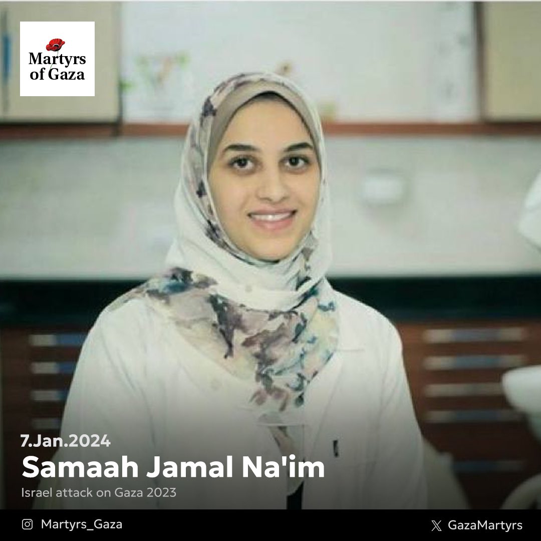 Dr. Samaah Jamal Na’im, Palestinian Dentist and Martyr