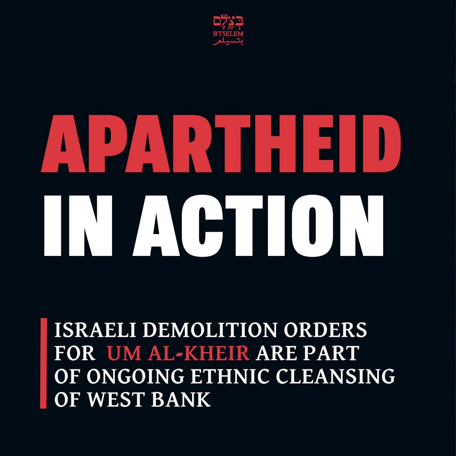 Israeli Demolition Orders and West Bank Ethnic Cleansing