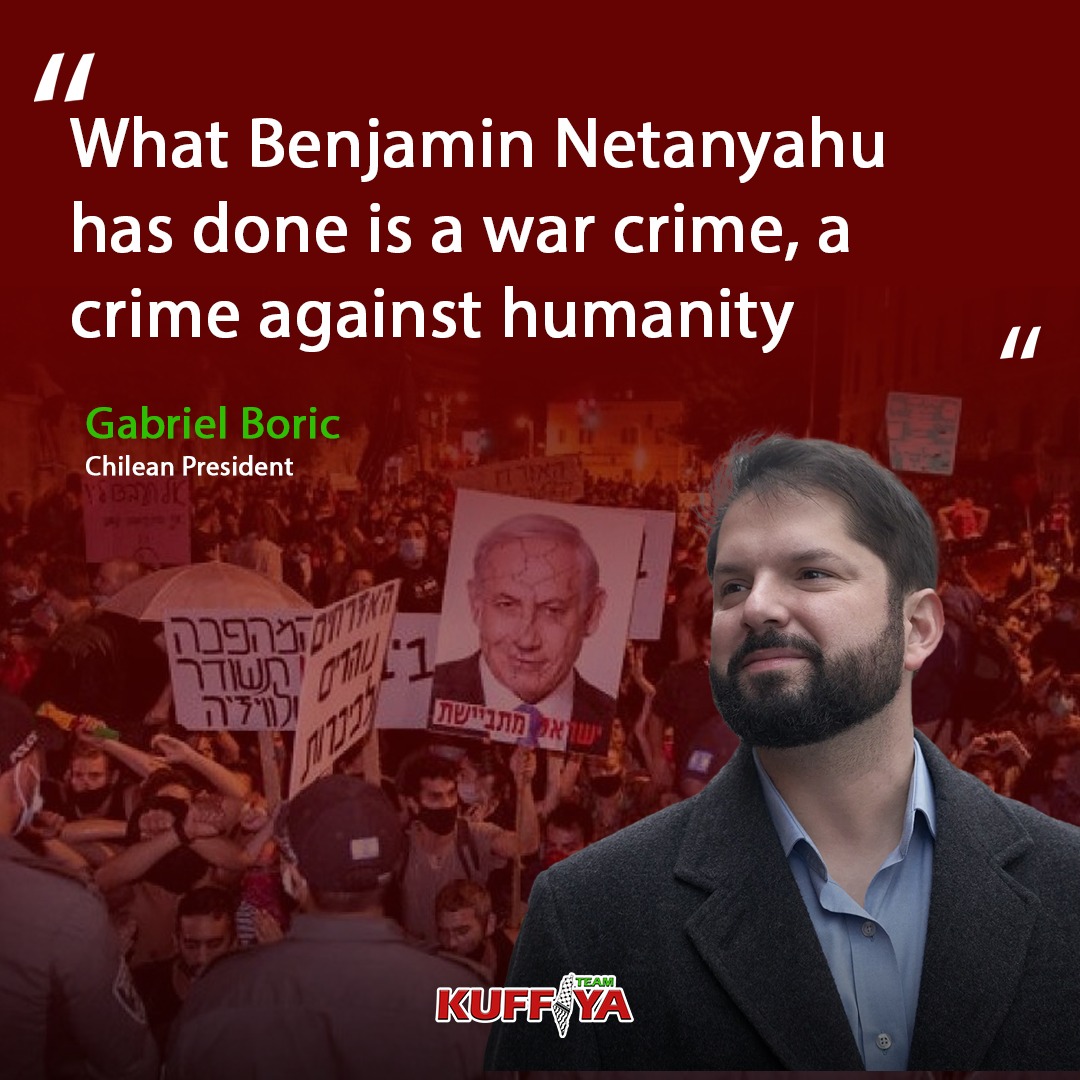 Boric Calls Netanyahu War Criminal Over Gaza Actions