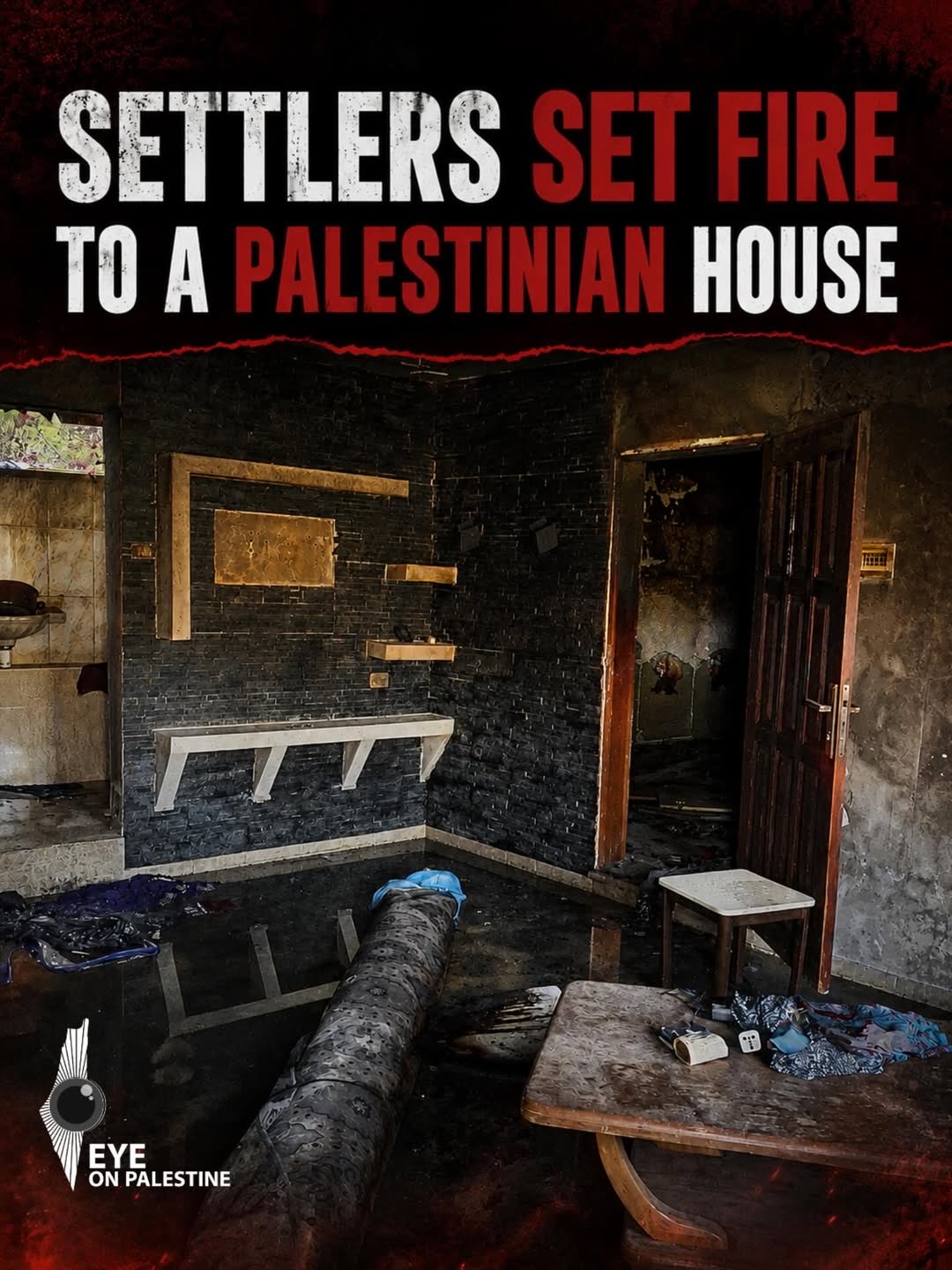 Settlers Set Fire to House in West Bank Village