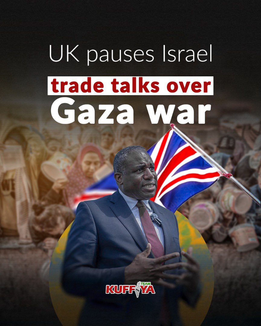 UK Pauses Israel Trade Deal Over Gaza Military Expansion