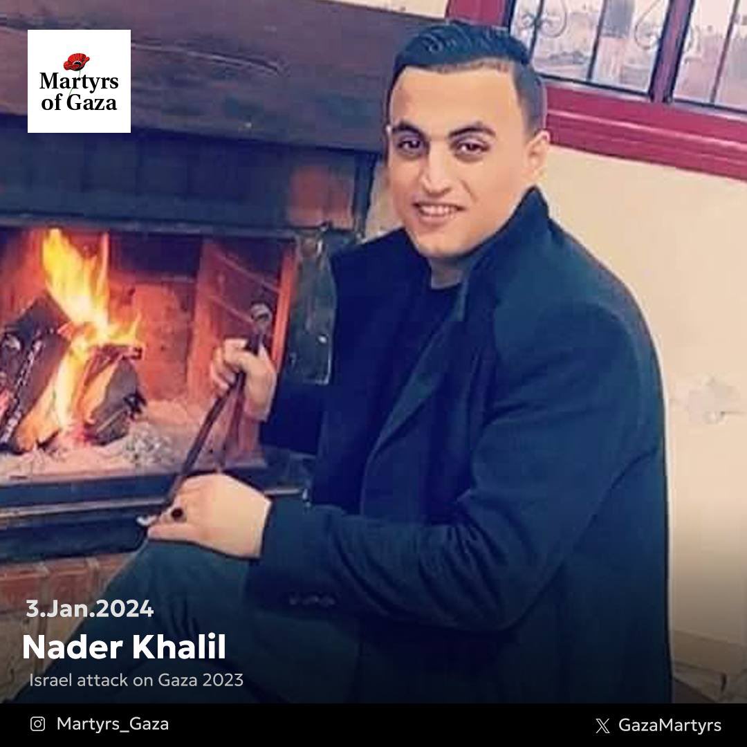Nader Khalil, Family Pillar Killed in Gaza Conflict