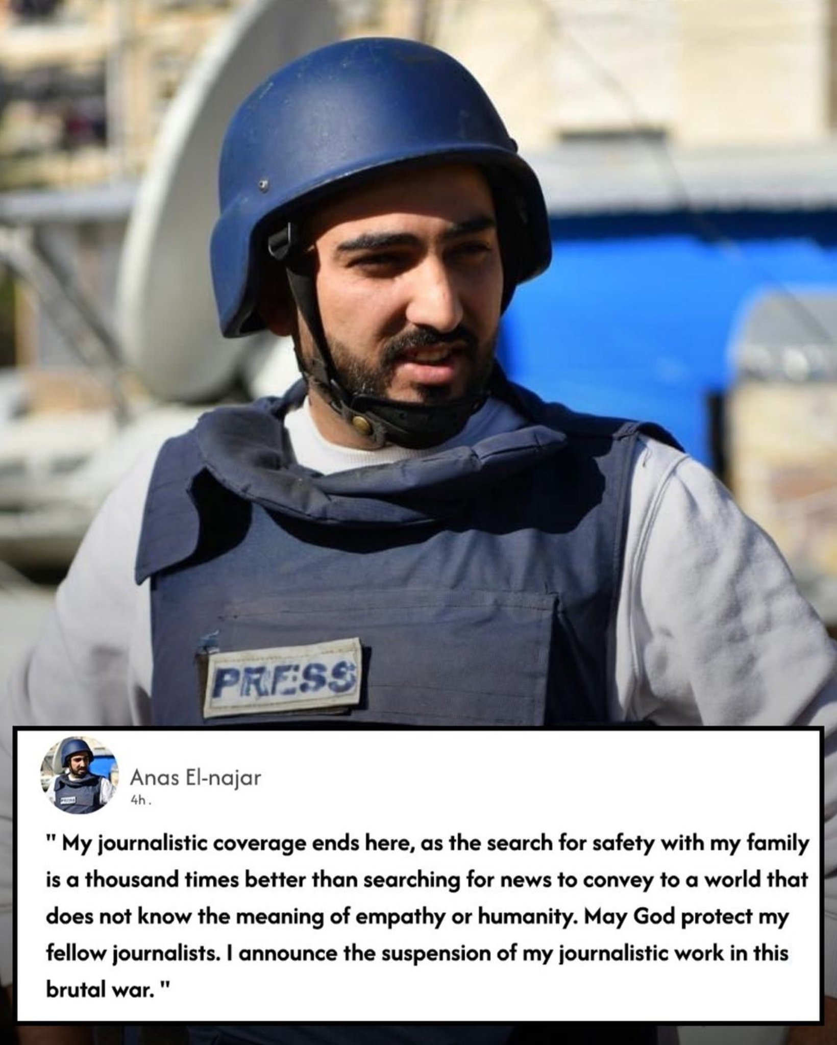 Journalist Anas El-Najar Ends Press Coverage for Family Safety