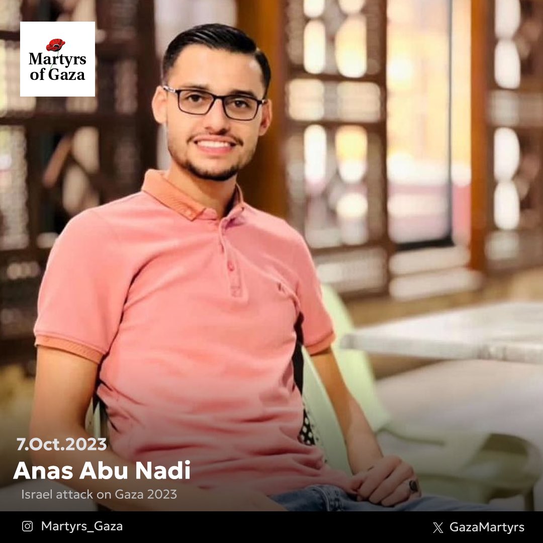 Martyr Anas Abu Nadi shares final message of hope for Gaza