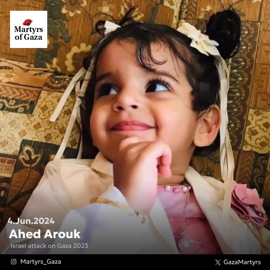 Child Ahed Arouk killed in Israeli bombardment Gaza June 2024