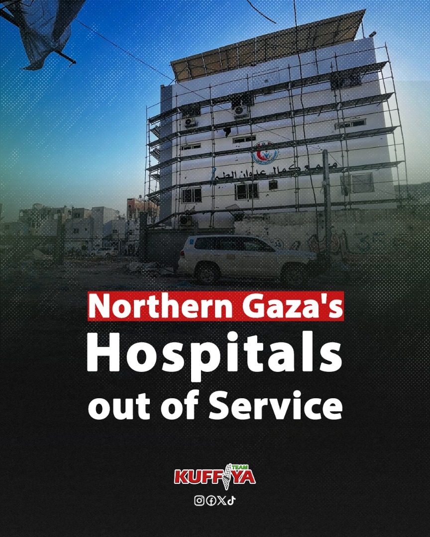 Gaza hospitals in North governorate shut down by Israeli offensive