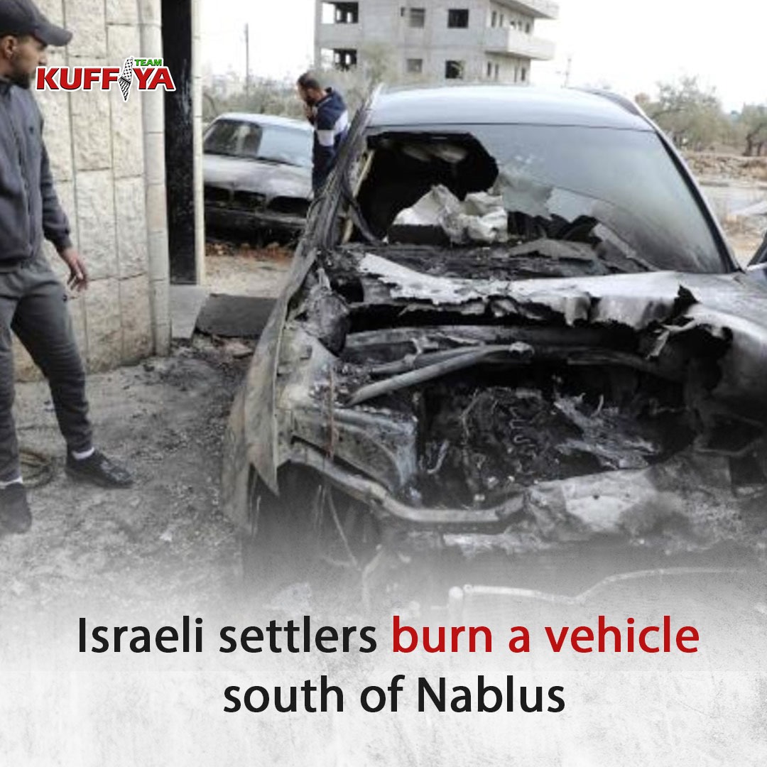 Israeli Settlers Burn Palestinian Vehicle in Yatma Town