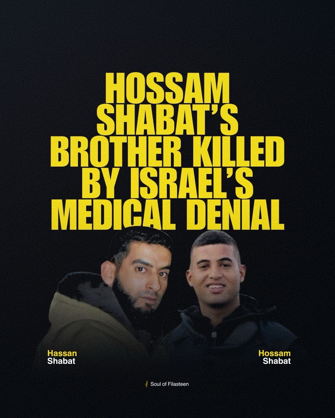 Journalist Hossam Shabat killed; brother dies due to denied medical care