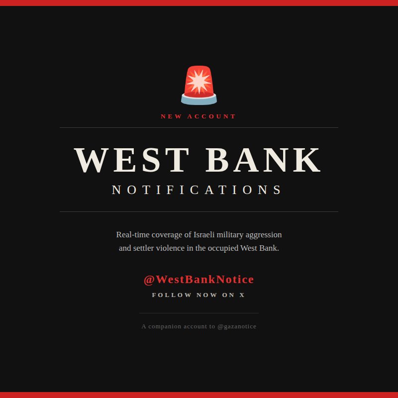 West Bank Notifications Initiative Launches to Document Occupation