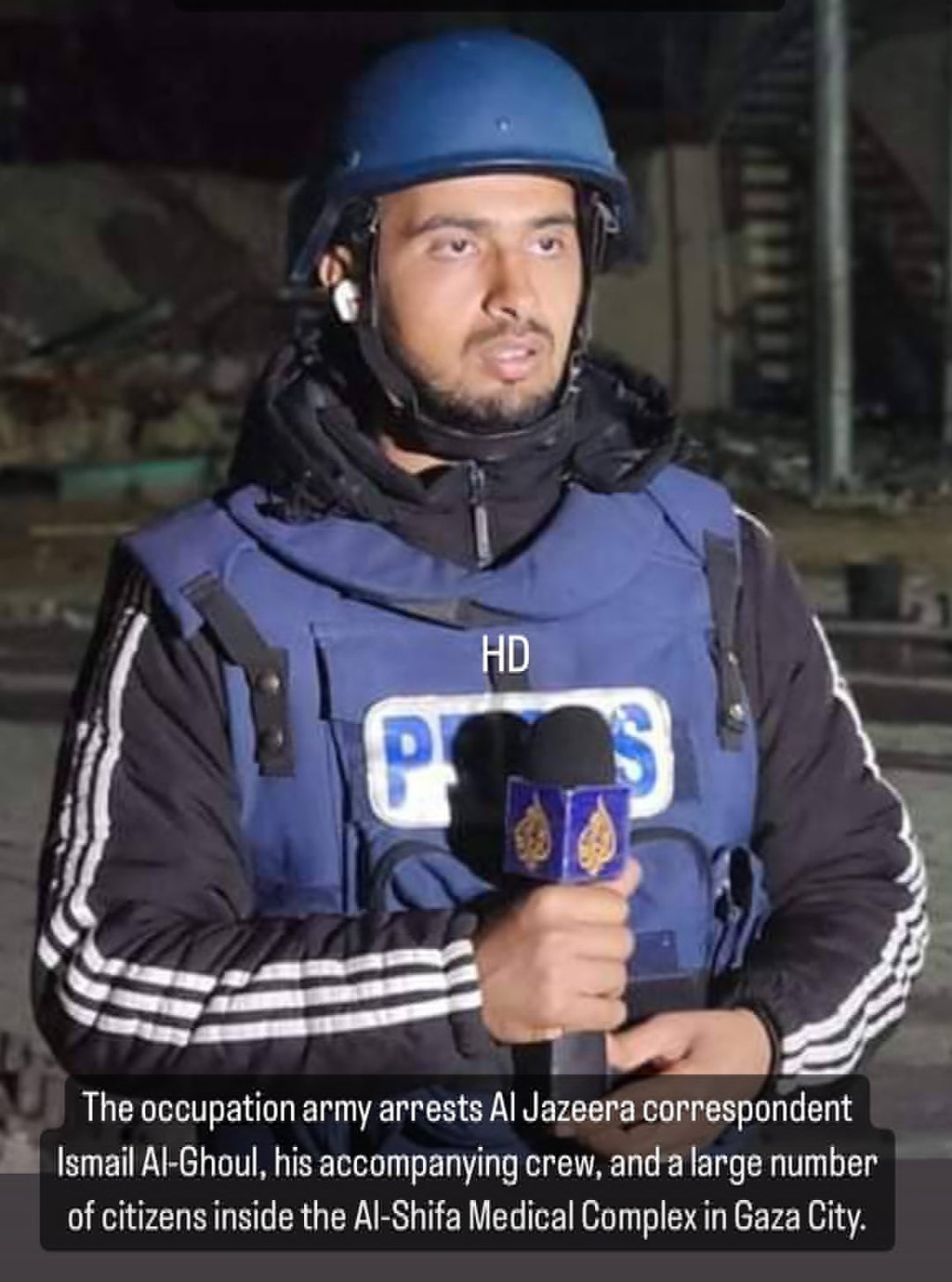 IOF arrests Al-Jazeera correspondent during Al-Shifa Hospital raid