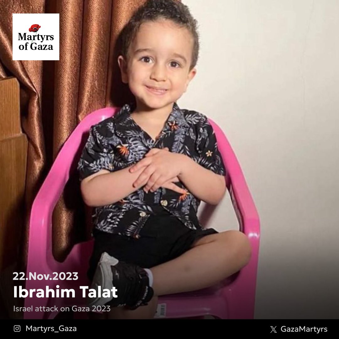 Three-year-old child Ibrahim Talat Ibrahim Al-Husaynah killed in Gaza