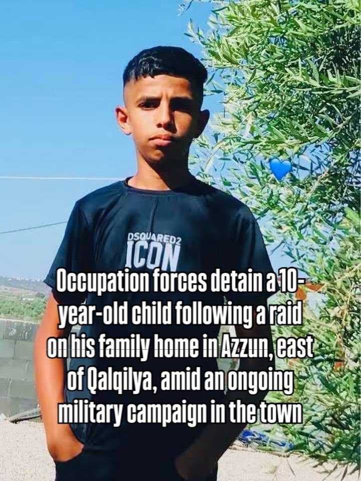 Occupation forces detain 10-year-old child in Azzun raid