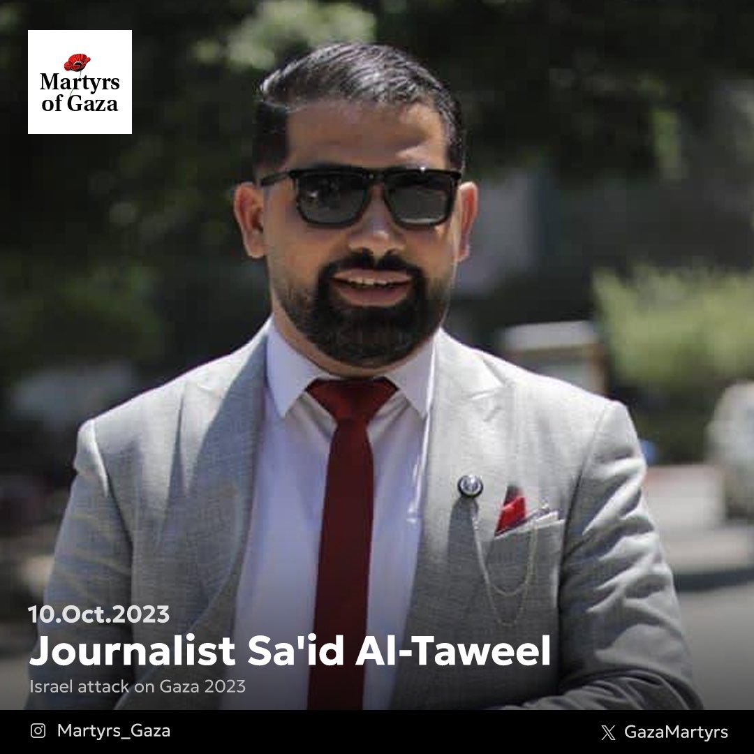 Last Words of Journalist Sa’id al-Tawil Gaza