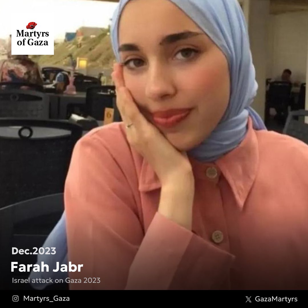 Tribute to Farah Jabr, eighteen year old student with dreams