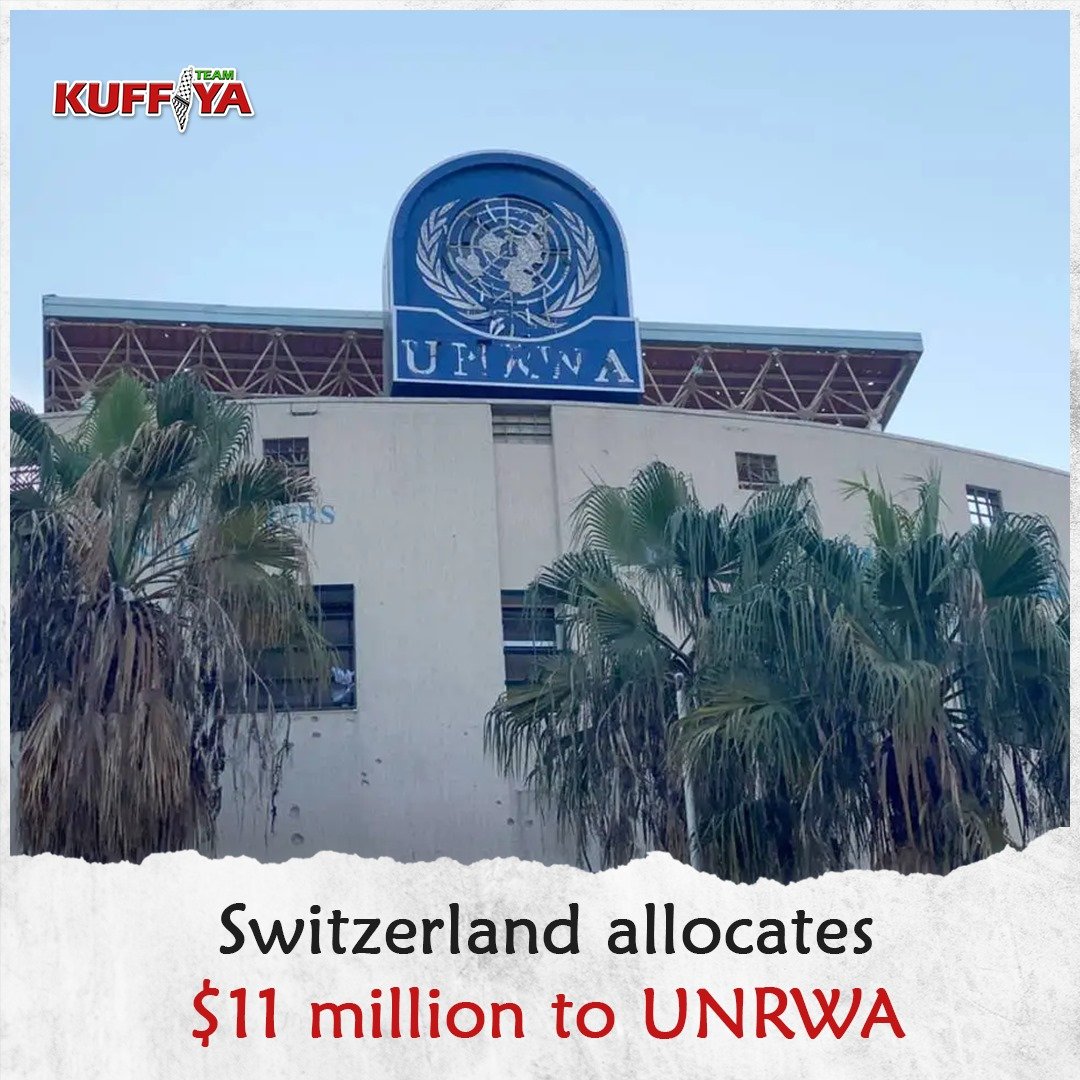 Switzerland Proposes $11M Aid to UNRWA for Gaza