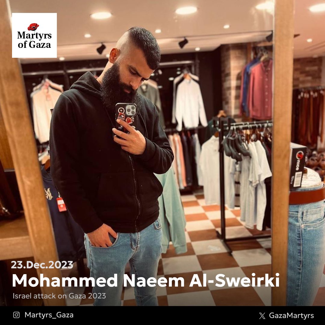 Mohammed Naeem Al-Sweirki, 26-year-old martyr, leaves twin brother Ahmed