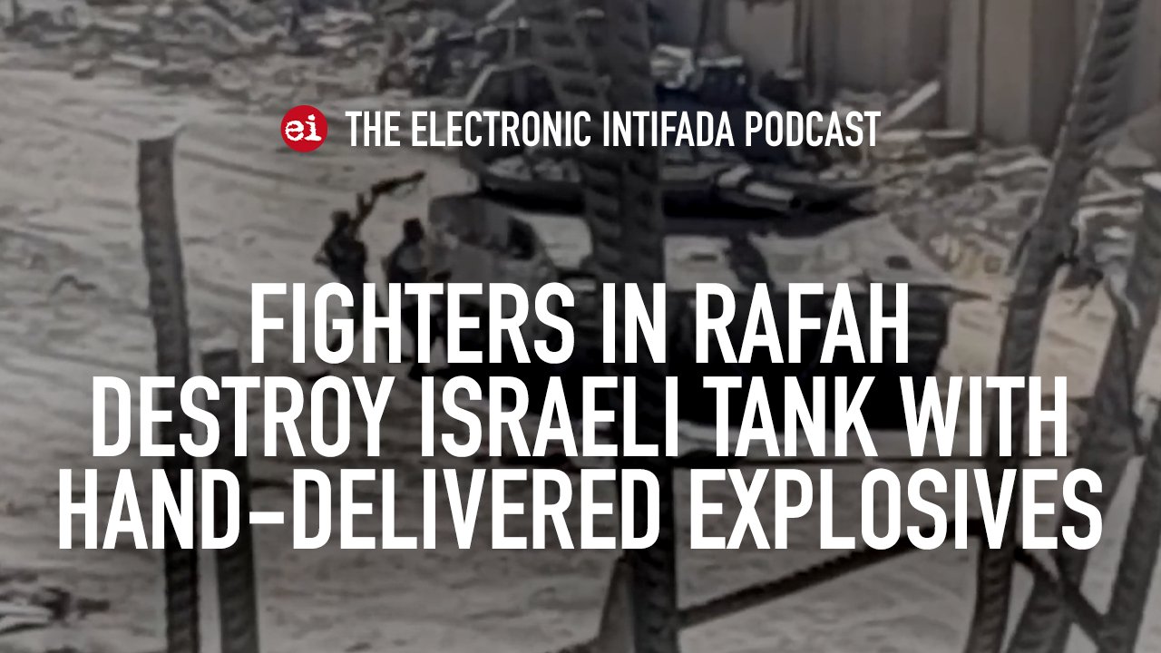 Fighters Destroy Israeli Tank in Rafah