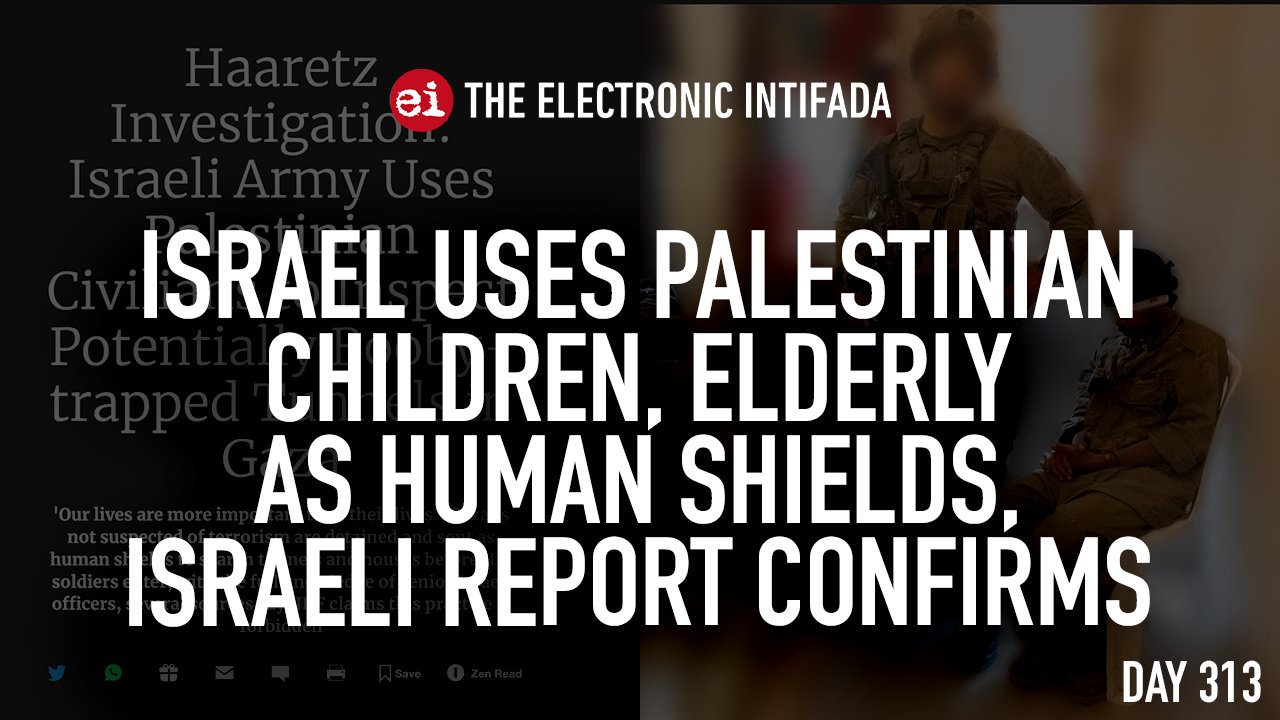 Israeli Report Confirms Use of Palestinians as Human Shields