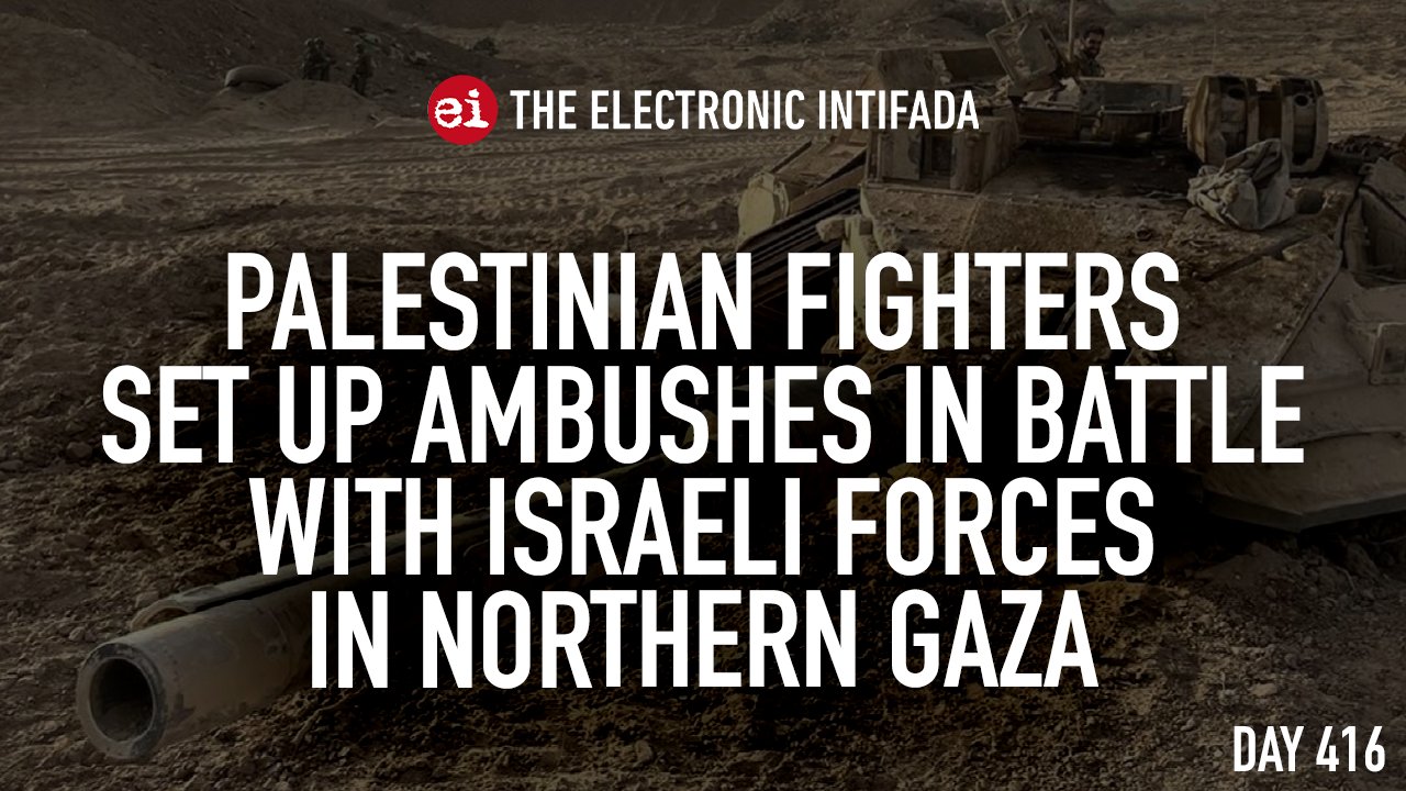 Palestinian fighters ambush Israeli forces in northern Gaza