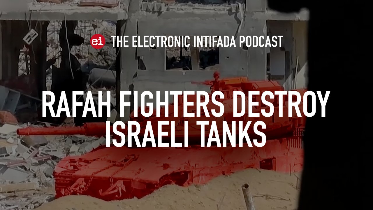 Rafah fighters destroy Israeli tanks