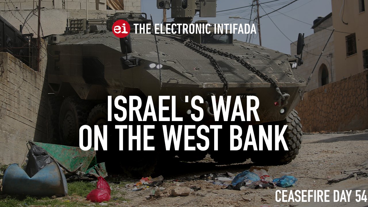 Israel’s war on the West Bank with Zena Tahhan