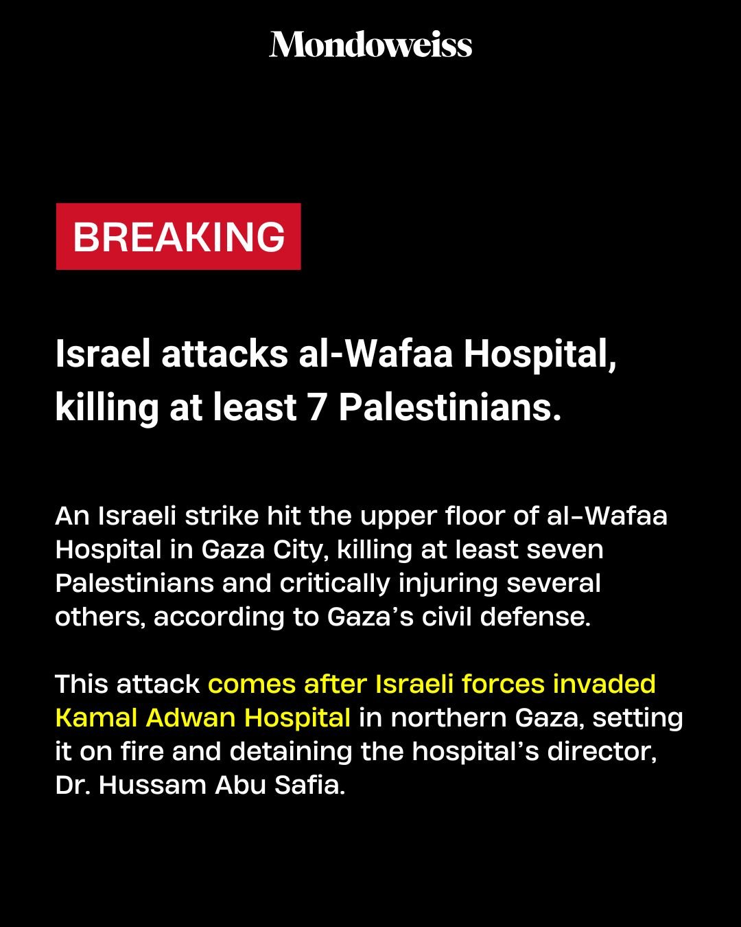 Israeli Strike Kills Seven at al-Wafaa Hospital