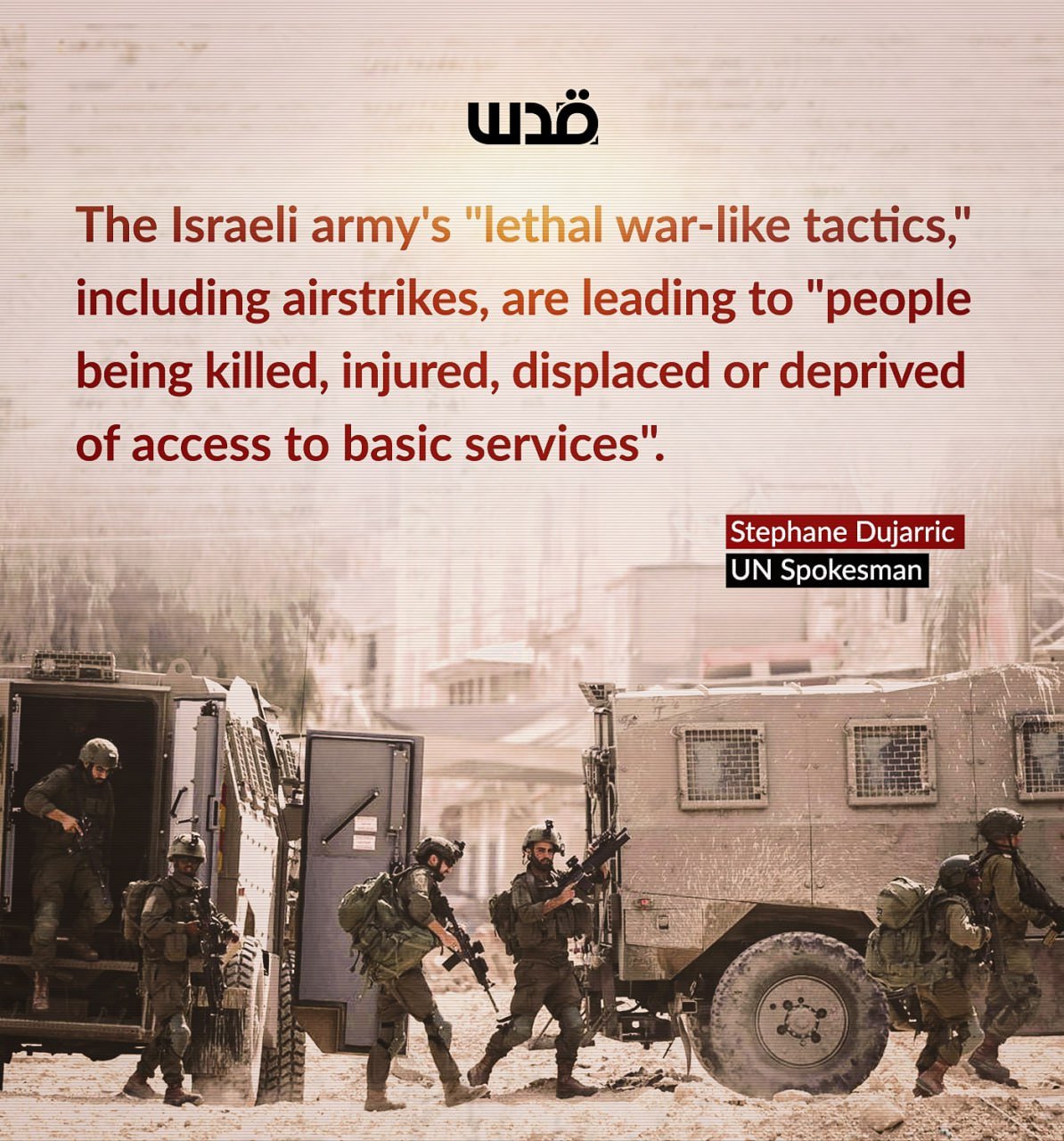 UN spokesman condemns Israeli army’s lethal war-like tactics in Gaza