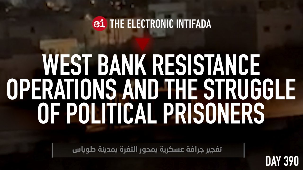 West Bank resistance operations and Palestinian political prisoners