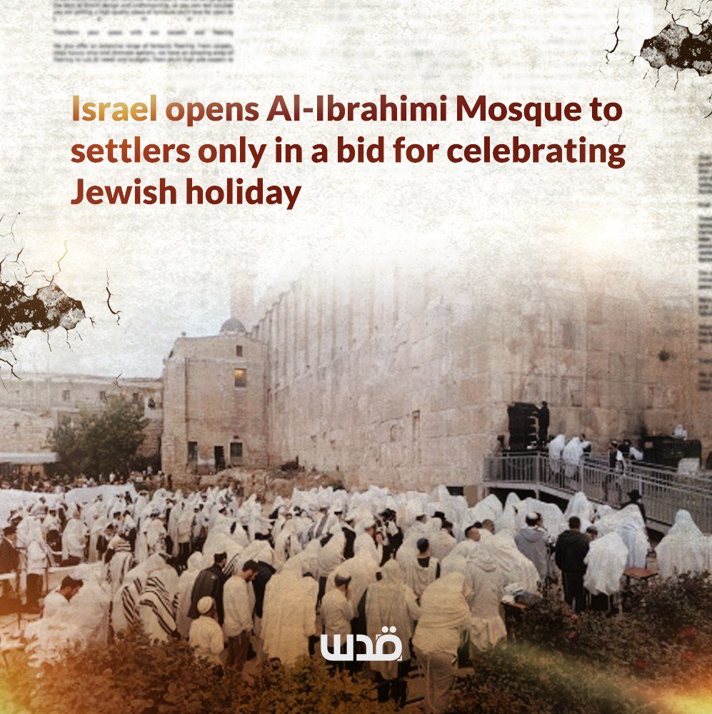 Israeli authorities seal Al-Ibrahimi Mosque in Hebron to Palestinians