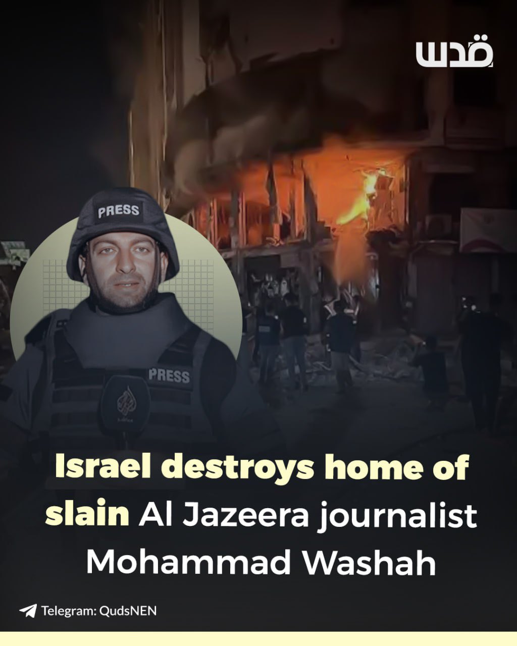 Israel destroys slain journalist Mohammad Washah’s home in Gaza