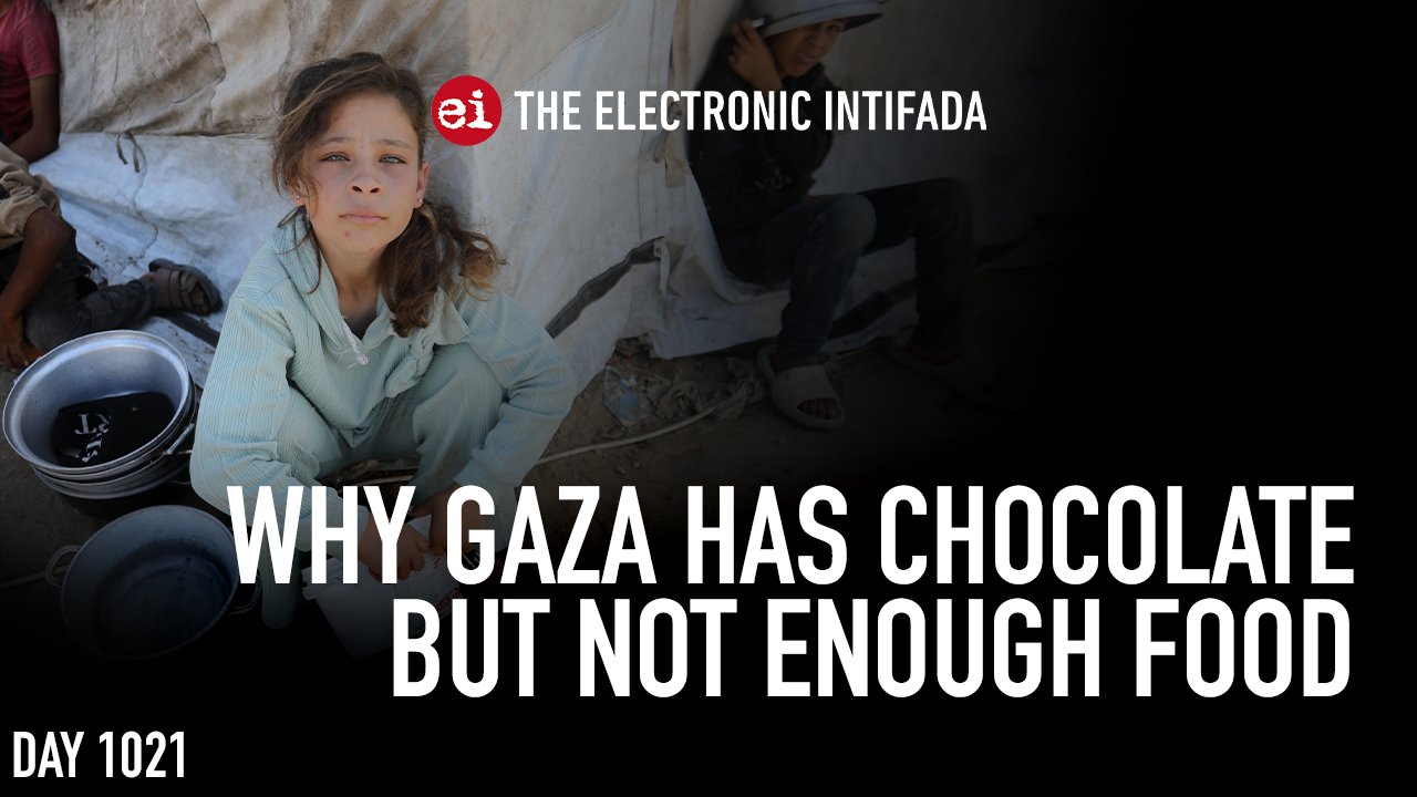 Why Gaza has chocolate but not enough food
