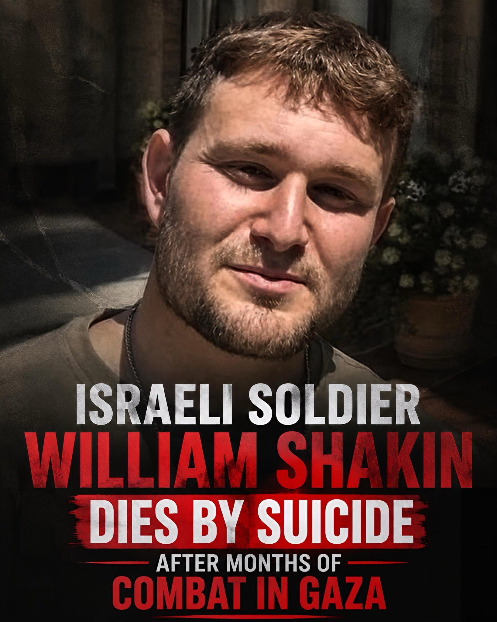 Israeli soldier William Shakin dies by suicide after Gaza combat